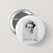 Kierkegaard "Liebe Sie selbst" Liebe Zitat Geschen Button (Vorne & Hinten)
