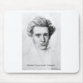 Kierkegaard "Liebe Sie selbst" Liebe Zitat Geschen Mousepad (Vorne)