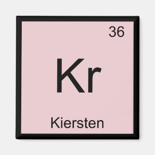 Kiersten Name Chemie Element Periodensystem Magnet