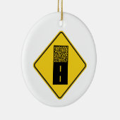 Kies Road Sign Keramik Ornament (Rechts)