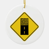 Kies Road Sign Keramik Ornament (Vorne)