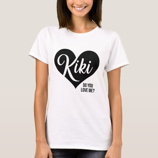 Kiki - tun Sie Liebe ich? - T - Shirt (Vorderseite)