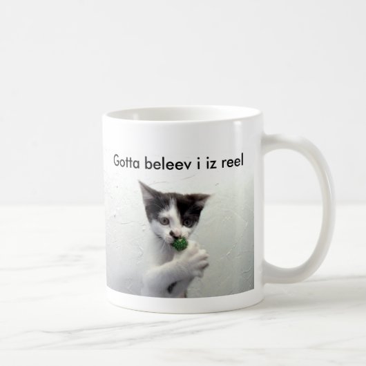 Kiko lolcat Tasse "got zu beleev I iz Spule " (Rechts)