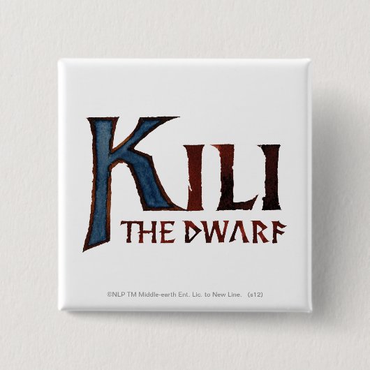 KILI DEN DWARF™-Namen Button (Vorderseite)