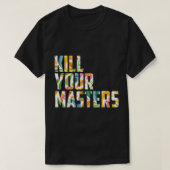 Kill Your Masters Essential T-Shirt (Design vorne)