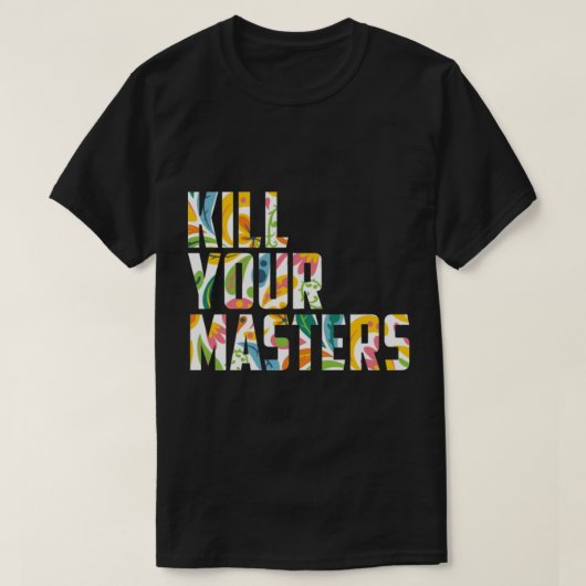 Kill Your Masters Essential T-Shirt (Design vorne)