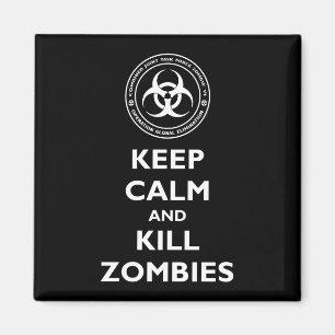 Kill Zombies Magnet