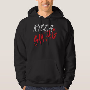 Killa SwagHoodie Hoodie
