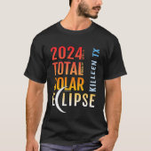 Killeen Texas TX Total Solar Eclipse 2024 5 T-Shirt (Vorderseite)