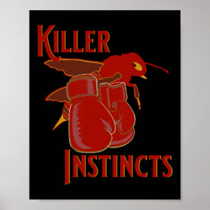 Killer Instinkte Killer Bienen und Boxhandschuhe Poster