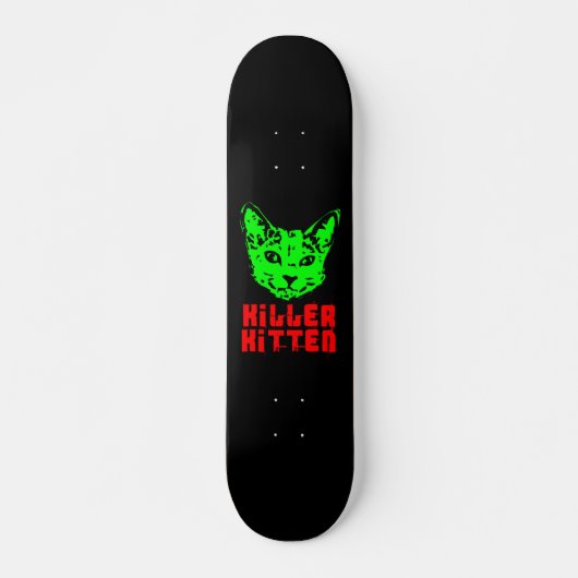 Killer Kitten - II Skateboard (Vorne)