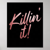 Killin' It Black & Rose Gold Zitat Poster (Vorne)