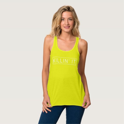 Killin' It Tank Top (Vorderseite Vollansicht)