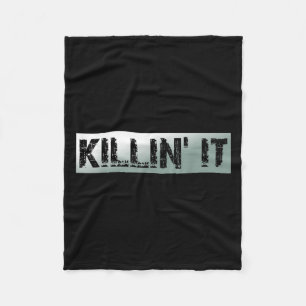 Killin It Vintages Motivierend Zitat Fleecedecke