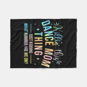 Killin' This Dance Mama Things - Dancer Dancing Li Fleecedecke (Vorderseite (Horizontal))