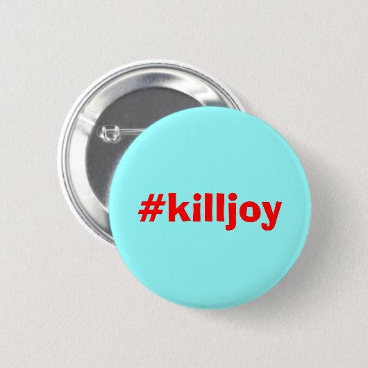 Killjoy-Abzeichen Button (Vorne & Hinten)