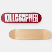 Killosopher Original Skateboard Deck (Horizontal)