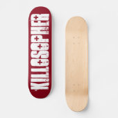Killosopher Original Skateboard Deck (Vorderseite)