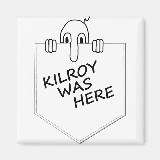Kilroy Magnet (Vorne)