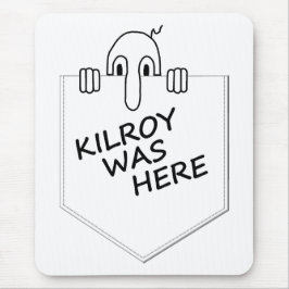 Kilroy Mousepad
