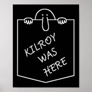 Kilroy war hier Graffiti Art mit Taschen Poster
