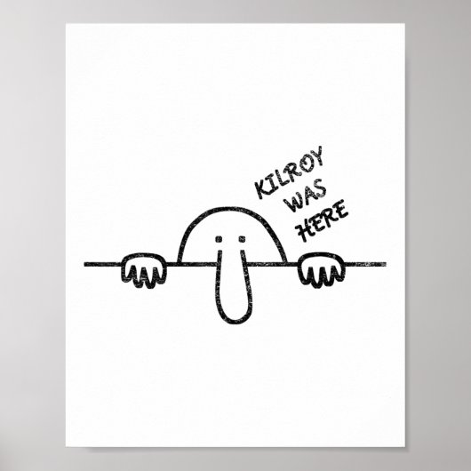 Kilroy war hier Graffiti Art Poster (Vorne)