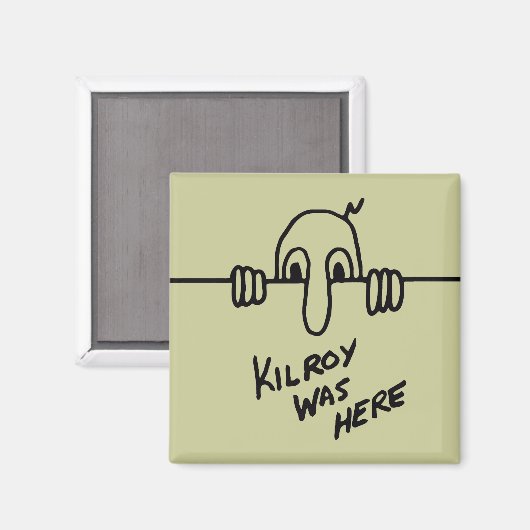 Kilroy war hier magnet (Vorderseite/Rückseite)