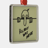 Kilroy war hier ornament aus metall (Rechts)