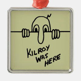 Kilroy war hier ornament aus metall