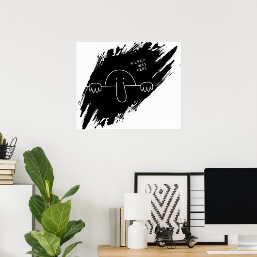 Kilroy war hier poster (Heimbüro)