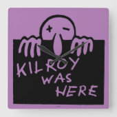 Kilroy war hier quadratische wanduhr (Vorderseite)