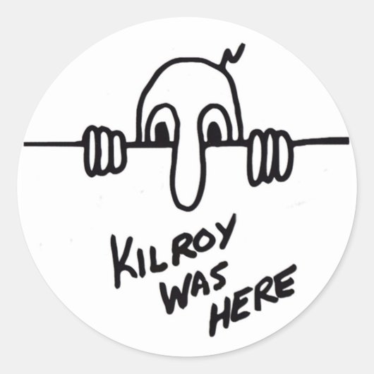Kilroy war hier runder aufkleber (Vorderseite)