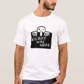 Kilroy war hier T-Shirt (Vorderseite)