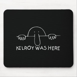 Kilroy War Hier T-Shirt - Perfekter Veteran Wwii V Mousepad