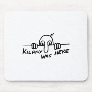 Kilroy war hier - Zweiter Weltkrieg, W2, historisc Mousepad