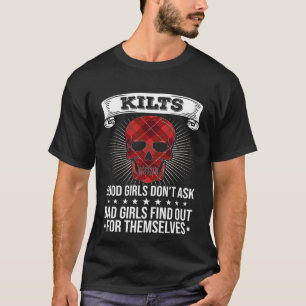 Kilt gute Girls Frag keine schlechten Girls T-Shirt