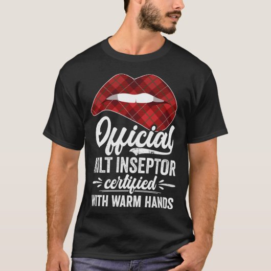 Kilt Inspector zertifiziert mit warmen Hands Kilt  T-Shirt (Vorderseite)