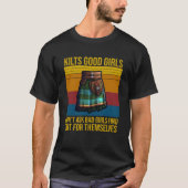 Kilts Good Girls Donu2019T Frag Bad Girls Finden h T-Shirt (Vorderseite)