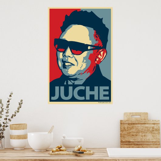 Kim Jong-Il - Juche: Obamas Parodie-Poster Poster (Küche)