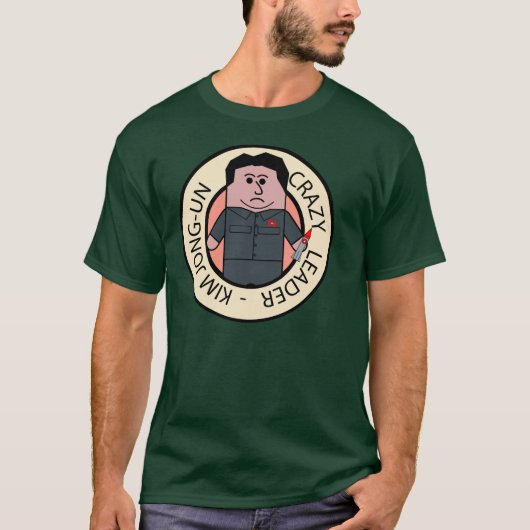 Kim Jong-Un Crazy Leader T-Shirt (Vorderseite)