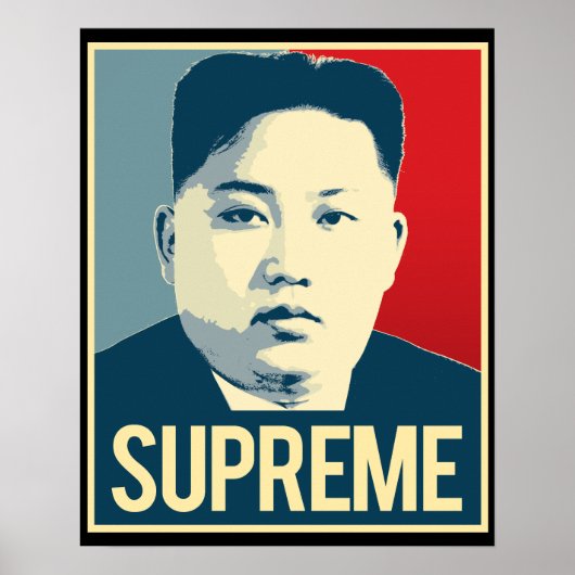 Kim Jong Un - Supreme - Propaganda Poster - (Vorne)
