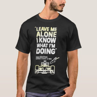 Kimi Raikkonen Verließ Me Alone Classic T - Shirt