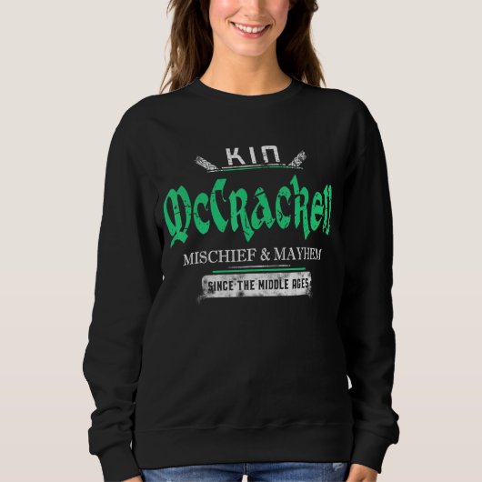 Kin Mccracken Mischief und Mayhem seit Mitte Sweatshirt (Vorderseite)