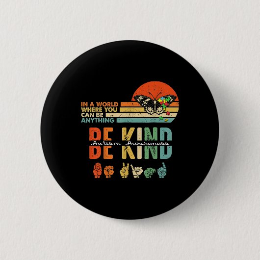 Kind Autismus Bewusstsein Asl Mama Lehrer Kindness Button (Vorderseite)