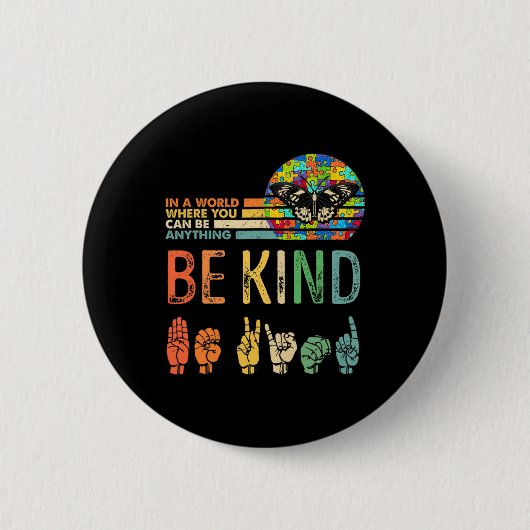 Kind Autismus Bewusstsein Asl Mama Lehrer Kindness Button (Vorderseite)
