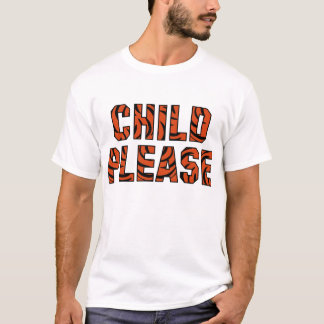 "Kind bitte"     () T-Shirt