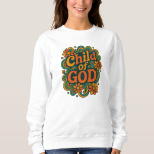 Kind Gottes - Christlich Sweatshirt