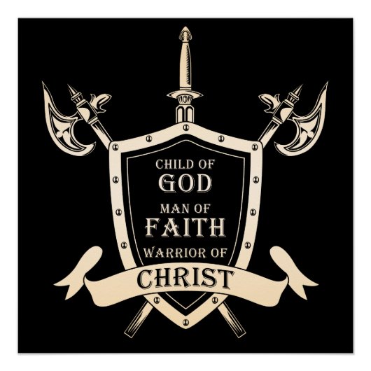 Kind Gottes - Mann des GLAUBES - Krieger des CHRIS Poster (Vorderseite)