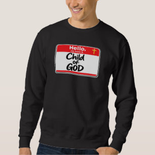 Kind Gottes - Namensschild Sweatshirt