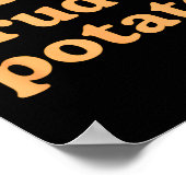 Kind Of Rude Tato, Sweet Tato And Rude Tatoes Poster (Ecke)